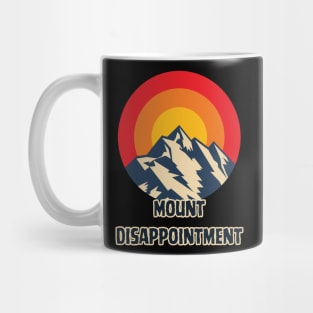 Mount Disappointment Mug